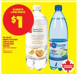 Real Canadian Superstore PC BLUE MENU OR FREE AND CLEAR SPARKLING WATER offer