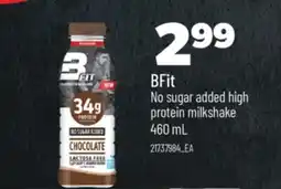 Real Canadian Superstore BFIT NO SUGAR ADDED HIGH PROTEIN MILKSHAKE offer