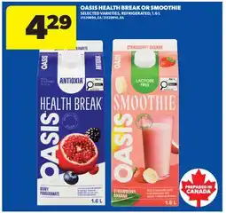 Real Canadian Superstore OASIS HEALTH BREAK OR SMOOTHIE offer