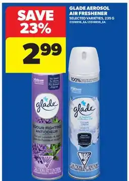 Real Canadian Superstore GLADE AEROSOL AIR FRESHENER offer