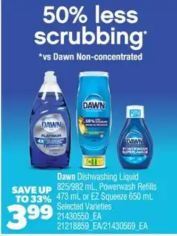 Real Canadian Superstore DAWN DISHWASHING LIQUID, 825/982 ML, POWERWASH REFILLS, 473 ML OR EZ SQUEEZE, 650 ML offer
