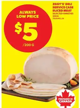 Real Canadian Superstore ZGGY'S DELI SERVICE CASE SLICED MEAT offer