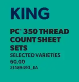 Real Canadian Superstore KING PC 350 THREAD COUNT SHEET SETS offer