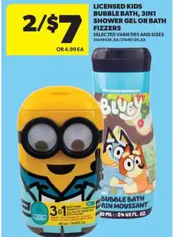 Real Canadian Superstore LICENSED KIDS BUBBLE BATH, 3IN1 SHOWER GEL OR BATH FIZZERS offer