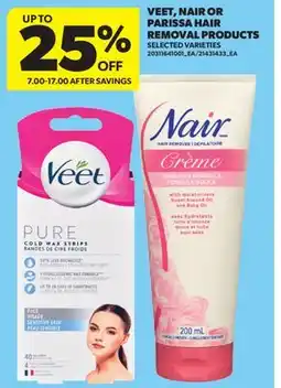 Real Canadian Superstore VEET, NAIR OR PARISSA HAIR REMOVAL PRODUCTS offer