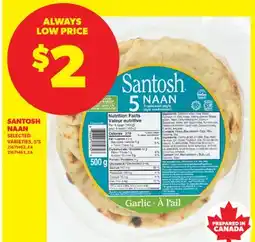 Real Canadian Superstore SANTOSH NAAN, 5'S offer