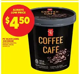 Real Canadian Superstore PC BLACK LABEL ICE CREAM offer