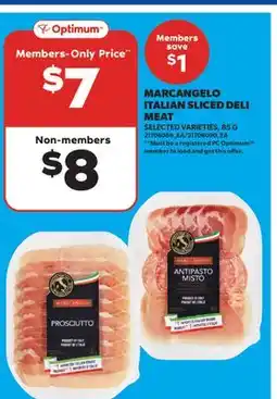 Real Canadian Superstore MARCANGELO ITALIAN SLICED DELI MEAT offer
