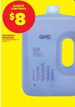 Real Canadian Superstore QUO BEAUTY FOAM BATH offer
