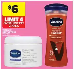 Real Canadian Superstore VASELINE BODY LOTIONS offer