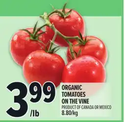 Metro ORGANIC TOMATOES ON THE VINE offer