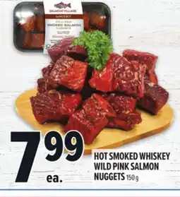 Metro HOT SMOKED WHISKEY WILD PINK SALMON NUGGETS offer