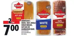 Metro DEMPSTER'S WHITE, 100% WHOLE WHEAT BREADS, HOT DOG OR HAMBURGER BUNS offer