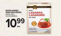 Metro NOSTRA GOURMET FOODS PASTA ENTRÉES offer