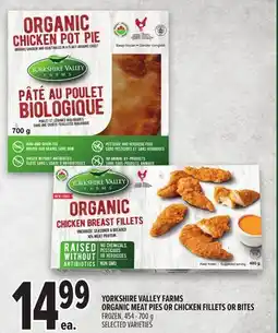 Metro YORKSHIRE VALLEY FARMS ORGANIC MEAT PIES OR CHICKEN FILLETS OR BITES offer