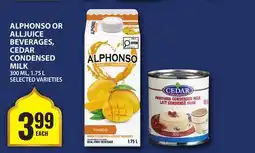 Food Basics ALPHONSO OR ALLJUICE BEVERAGES, CEDAR CONDENSED MILK offer