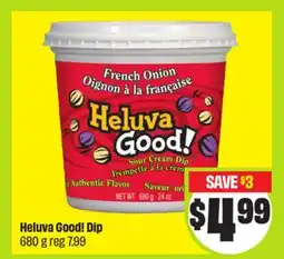 FreshCo Heluva Good! Dip offer