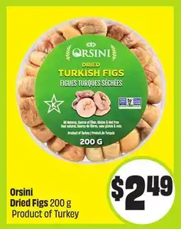 FreshCo Orsini Dried Figs 200g Product of Turkey - Ramadan offer