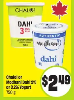 FreshCo Chalo! or Modhani Dahi 2% or 3.2% Yogurt 750 g - Ramadan offer