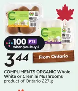 Sobeys COMPLIMENTS ORGANIC Whole White or Cremini Mushrooms offer