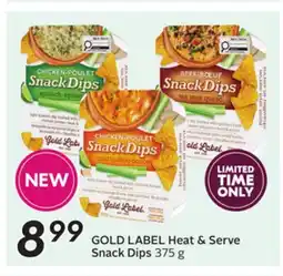 Sobeys GOLD LABEL Heat & Serve Snack Dips offer