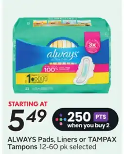 Sobeys ALWAYS Pads, Liners or TAMPAX Tampons offer