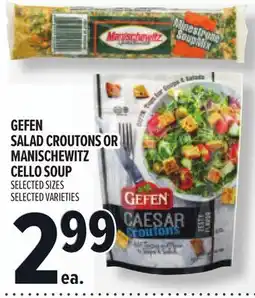 Metro GEFEN SALAD CROUTONS OR MANISCHEWITZ CELLO SOUP offer