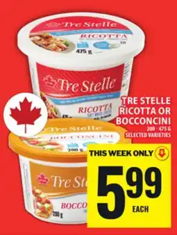 Food Basics TRE STELLE RICOTTA OR BOCCONCINI offer