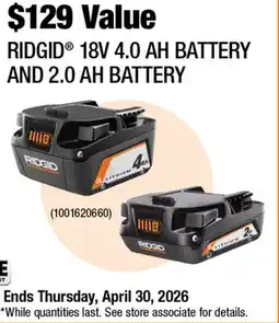 Home Depot Ridgid 18V 4.0 AH BATTERY AND 2.0 AH BATTERY offer