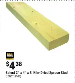 Home Depot Select 2 x 4 x 8' Kiln-Dried Spruce Stud offer