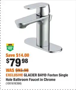 Home Depot EXCLUSIVE GLACIER BAY Foxton Single Hole Bathroom Faucet in Chrome offer