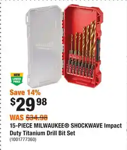 Home Depot 15-PIECE MILWAUKEE SHOCKWAVE Impact Duty Titanium Drill Bit Set offer