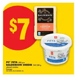 No Frills PC FETA, 400 g or BALDERSON CHEESE, 250/280 g offer