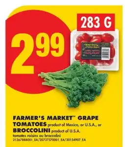 No Frills FARMER'S MARKET GRAPE TOMATOES PRODUCT OF MEXICO, OR U.S.A., OR BROCCOLINI offer