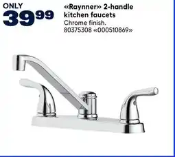 RONA Raynner 2-handle kitchen faucets offer