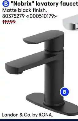 RONA Nobrix lavatory faucet offer