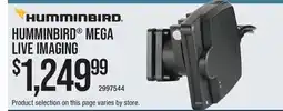 Cabela's HUMMINBIRD MEGA LIVE IMAGING offer