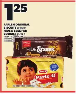 Loblaws PARLE G ORIGINAL BISCUITS, 300 G OR HIDE & SEEK FAB COOKIES, 75/112 G offer