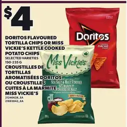 Independent Grocer DORITOS FLAVOURED TORTILLA CHIPS OR MISS VICKIE'S KETTLE COOKED POTATO CHIPS offer