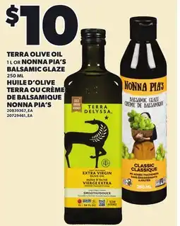 Independent Grocer TERRA OLIVE OIL, 1 L OR NONNA PIA'S BALSAMIC GLAZE, 250 ML offer