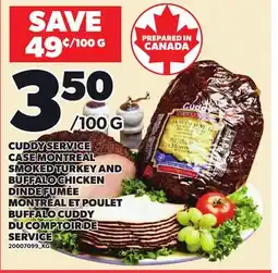 Independent Grocer CUDDY SERVICE CASE MONTREAL SMOKED TURKEY AND BUFFALO CHICKEN offer