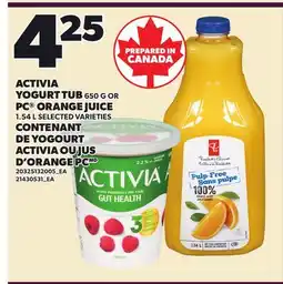 Independent Grocer ACTIVIA YOGURT TUB, 650 G OR PC ORANGE JUICE, 1.54 L offer