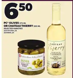 Loblaws PC OLIVES, 375 ML OR CHATEAU THIERRY, 500 ML offer