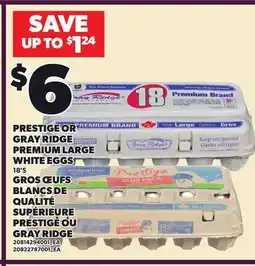 Independent Grocer PRESTIGE OR GRAY RIDGE PREMIUM LARGE WHITE EGGS, 18'S offer
