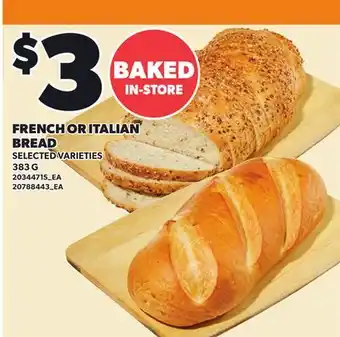 Loblaws FRENCH OR ITALIAN BREAD offer