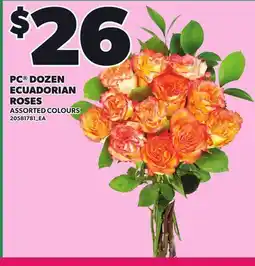 Loblaws PC DOZEN ECUADORIAN ROSES offer