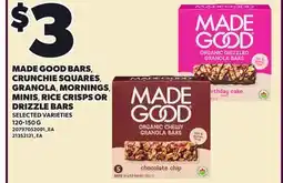 Loblaws MADE GOOD BARS, CRUNCHIE SQUARES, GRANOLA, MORNINGS, MINIS, RICE CRISPS OR DRIZZLE BARS offer