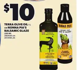 Loblaws TERRA OLIVE OIL 1L OR NONNA PIA'S BALSAMIC GLAZE 250ML offer