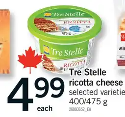 Fortinos TRE STELLE RICOTTA CHEESE, 400/475 G offer
