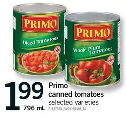 Fortinos PRIMO CANNED TOMATOES offer